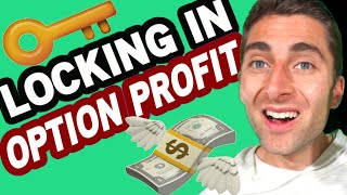 Option Trading  4 Ways to Lock in Profit [upl. by Eytteb]