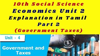 10th social economics 4th lesson explanation in tamilPart 2Government amp Taxeschapter 4 unit tamil [upl. by Ardnak]