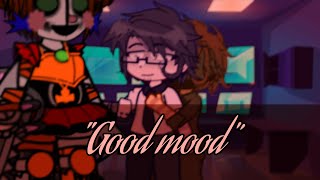 quotGood moodquotwillryhelliamskitgacha club [upl. by Treve]