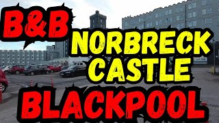 Worst Rated Norbreck Castle  BampB In Britannnas Blackpool Hotel amp Spa [upl. by Fugate682]