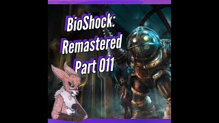 Der giftige Nebel sieht gefährlich aus  BioShock Remastered 011 [upl. by Morvin]