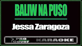 Baliw na puso  Jessa Zaragoza KARAOKE [upl. by Aiuqcaj]