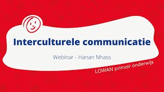 LOWAN  Webinar interculturele communicatie [upl. by Niar]