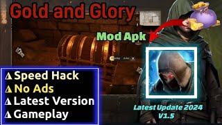 New Update Gold and Glory Mod Apk 15  Speed Hack No Ads [upl. by Eve696]