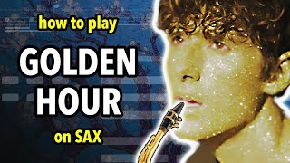 How to play Golden Hour on Sax  Saxplained [upl. by Aihc582]