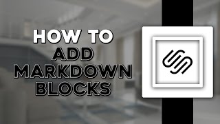 How to Add Markdown Blocks on Squarespace Quick Tutorial [upl. by Hanover]