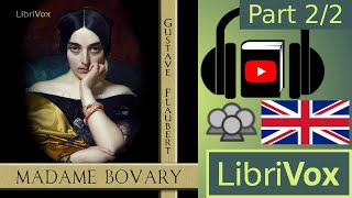 Madame Bovary by Gustave FLAUBERT read by Various Part 22  Full Audio Book [upl. by Anwahs82]