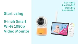 Start using 5inch Smart WiFi 1080p Video Monitor  VTech RM5754HD RM57542HD [upl. by Rab824]