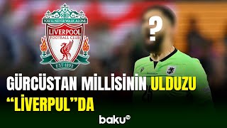 “Liverpul” gürcüstanlı məşhur futbolçunu transfer edib [upl. by Arodaeht]