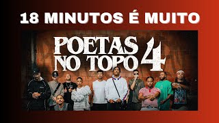 Poetas no Topo 4  Essa minutagem me quebra [upl. by Whiffen]