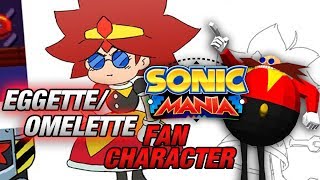 Sonic Mania  Omelette Eggette  ADORABLE FAN CHARACTER [upl. by Sewole]