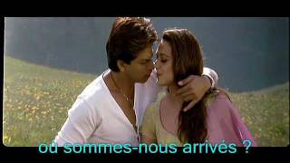 Yeh hum aa gaye hain kahaan  Veer zaara lyrics french [upl. by Enoj]