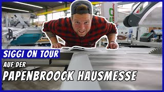 Die Papenbroock Hausmesse 🛠️ – Alles für’s Tischlerherz ❤️ – Siggi on Tour 🚐 [upl. by Clareta]