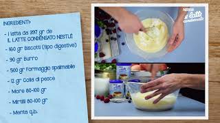 Il Latte Condensato  Ricetta cheesecake ai mirtilli e more [upl. by Valda934]