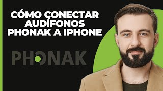 Cómo Conectar Audífonos Phonak a iPhone [upl. by Cirenoj131]