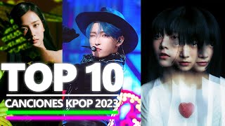 TOP 10 CANCIONES KPOP 2023 [upl. by Aicala217]