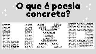 O QUE É POESIA CONCRETA  Quais são as suas características  Quem são os principais poetas [upl. by Ginger813]