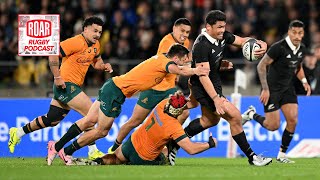 Roar Rugby Podcast  Instant Reaction  Kings of the curse as All Blacks extend Wallaby hoodoo [upl. by Eniamrahs]