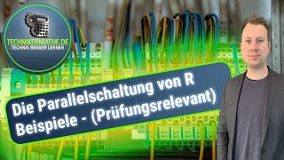 Parallelschaltung  Beispiel berechnen 🟢 Elektrotechnik optimal für Techniker Meister amp Azubi 2020 [upl. by Senn]