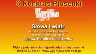 quotSłowa i wiatrquot  6 Konkurs Piosenki quotWygraj Sukcesquot [upl. by Eimaral]