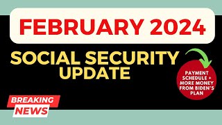 Social Security updates Get ready for the February 2024 schedule and increased funds [upl. by Nodarb]