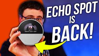 YES The Amazon Echo Spot is BACK [upl. by Alleusnoc]