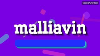 MALLIAVIN  HOW TO PRONOUNCE IT [upl. by Llenad]