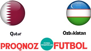 QətərÖzbəkistan  PROQNOZ FUTBOL futboltexminleri [upl. by Croydon]