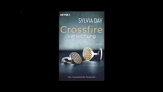 Versuchung Crossfire 1 Roman Hörbuch von Sylvia Day [upl. by Iain]