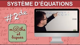 Résoudre un système par combinaisons linéaires 2  Seconde [upl. by Mir]