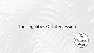 The Legalities Of Intercession [upl. by Oruhtra]