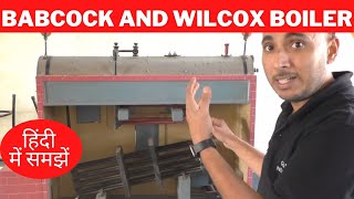 Babcock and Wilcox boiler in Hindi [upl. by Philander]