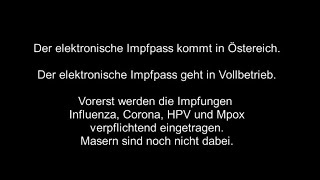 25 Sept 2024  Der elektronische Impfpass geht in Östereich in Vollbetrieb [upl. by Hujsak]