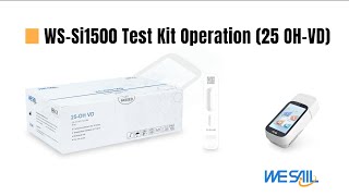 WSSi1500 Fingertip blood 25OHVD Operation Video [upl. by Yraeg900]