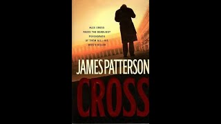 quotCrossquot By James Patterson [upl. by Trella]