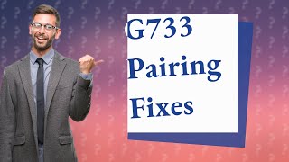 Why is my G733 not pairing [upl. by Elga]