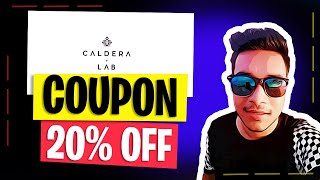 How To Get Caldera Lab Coupon Code  Caldera Lab Discount 20 OFF [upl. by Ciapas460]