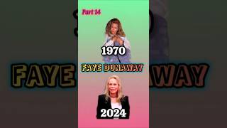 Faye Dunaway Then And NowBeatiful ActressesPart 14😍ytviral thenandnow ytshorts shorts [upl. by Ilak]