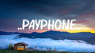 Maroon 5 Ft Wiz Khalifa  Payphone Lyrics [upl. by Lareneg51]