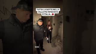 TUTTA LA NOTTE NELLA VILLA PIÚ INFESTATA DITALIA sosgiogi zerbiian zerbiofficial [upl. by Bronson]