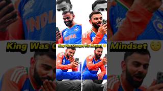 Why King Was Changed Mindset shorts viratkohli [upl. by Atinet]