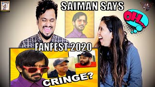 FANFEST CRINGE 2020  HiSaimanSays  Indian Reaction By ManVeerZone [upl. by Moreta]