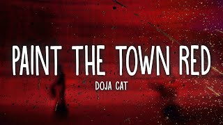 Doja Cat  Paint The Town Red Lyrics [upl. by Mulry]