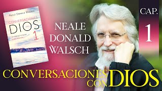 Conversaciones con Dios Libro 1 Capítulo 1 Neale Donald Walsch Audio Latino [upl. by Nepets]