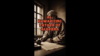 Al Khwarizmi Father of Algebra [upl. by Anamor]