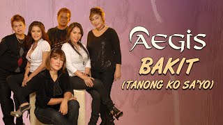 BAKIT Tanong Ko Sayo  Aegis Lyric Video [upl. by Moe141]