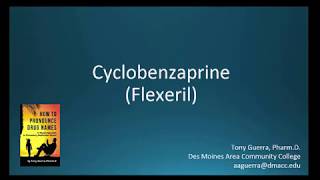 CC How to Pronounce cyclobenzaprine Flexeril Backbuilding Pharmacology [upl. by Aicercal]