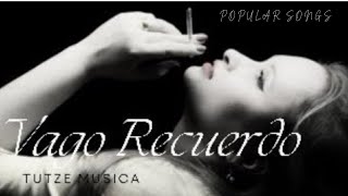 VAGO RECUERDO [upl. by Flavio]