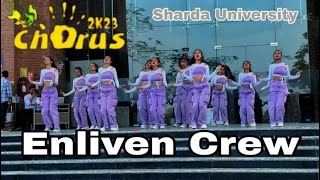 Sharda University Chorus 2k23  Group Dance  Enliven Crew  Gargi College Got 2nd  Move With Me [upl. by Salohcin]