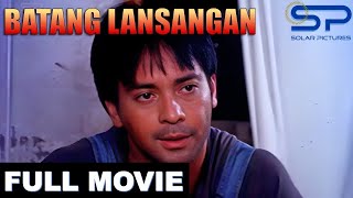 BATANG LANSANGAN  Full Movie  Action w Ronnie Ricketts [upl. by Chirlin]